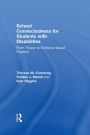School Connectedness for Students with Disabilities: From Theory to Evidence-based Practice