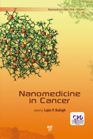 Title: Nanomedicine in Cancer, Author: Lajos P Balogh