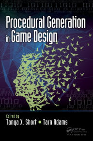 Title: Procedural Generation in Game Design, Author: Tanya Short