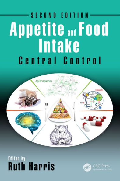 Appetite and Food Intake: Central Control, Second Edition