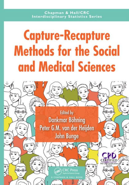 Capture-Recapture Methods for the Social and Medical Sciences