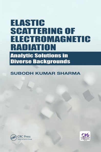 Elastic Scattering of Electromagnetic Radiation: Analytic Solutions in Diverse Backgrounds