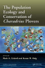 The Population Ecology and Conservation of Charadrius Plovers