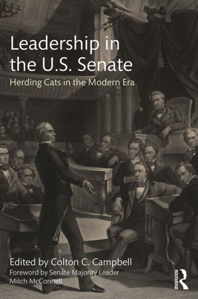 Leadership in the U.S. Senate: Herding Cats in the Modern Era