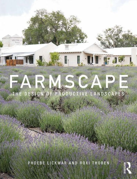 Farmscape: The Design of Productive Landscapes