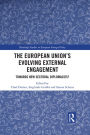 The European Union's Evolving External Engagement: Towards New Sectoral Diplomacies?