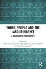 Young People and the Labour Market: A Comparative Perspective
