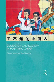 Title: Education and Society in Post-Mao China, Author: Edward Vickers