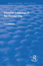 Christian Language in the Secular City