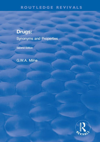 Drugs: Synonyms and Properties