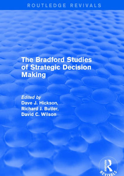 The Bradford Studies of Strategic Decision Making