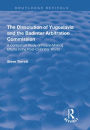 The Dissolution of Yugoslavia and the Badinter Arbitration Commission: A Contextual Study of Peace-Making Efforts in the Post-Cold War World