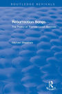 Resurrection Songs: The Poetry of Thomas Lovell Beddoes: The Poetry of Thomas Lovell Beddoes