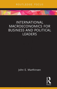 Title: International Macroeconomics for Business and Political Leaders, Author: John Marthinsen