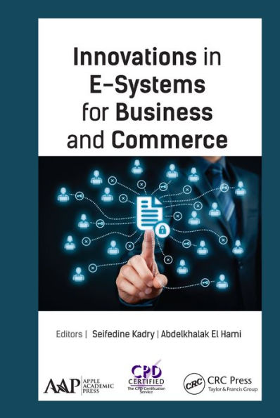 Innovations in E-Systems for Business and Commerce