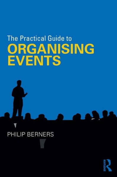 The Practical Guide to Organising Events