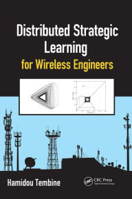 Title: Distributed Strategic Learning for Wireless Engineers, Author: Hamidou Tembine