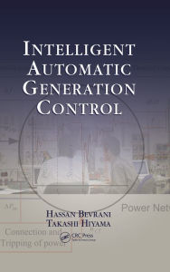 Title: Intelligent Automatic Generation Control, Author: Hassan Bevrani