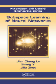 Title: Subspace Learning of Neural Networks, Author: Jian Cheng Lv
