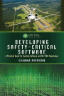 Developing Safety-Critical Software: A Practical Guide for Aviation Software and DO-178C Compliance