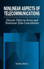 Nonlinear Aspects of Telecommunications: Discrete Volterra Series and Nonlinear Echo Cancellation