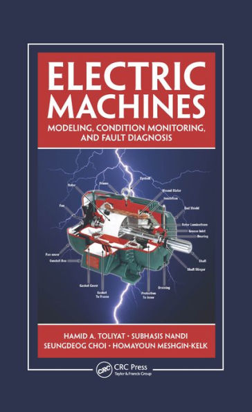 Electric Machines: Modeling, Condition Monitoring, and Fault Diagnosis