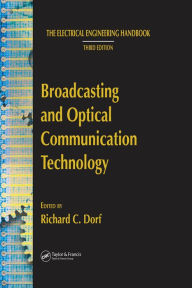 Title: Broadcasting and Optical Communication Technology, Author: Richard C. Dorf