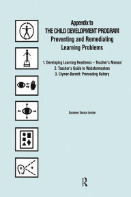 Title: The Child Development Program: Preventing and Remediating Learning Problems, Author: Suzanne Sosna Levine