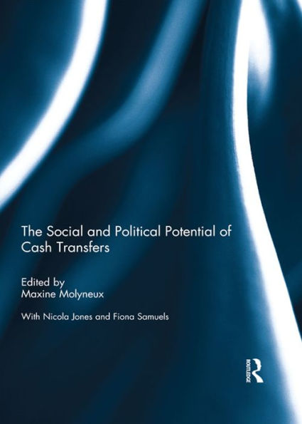 The Social and Political Potential of Cash Transfers