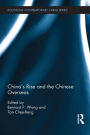 China's Rise and the Chinese Overseas