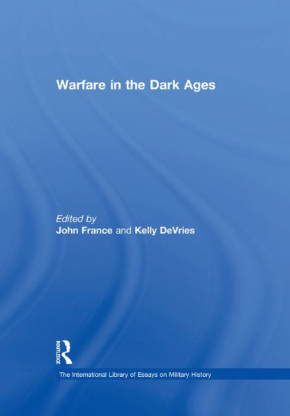 Warfare in the Dark Ages