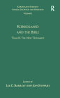 Volume 1, Tome II: Kierkegaard and the Bible - The New Testament