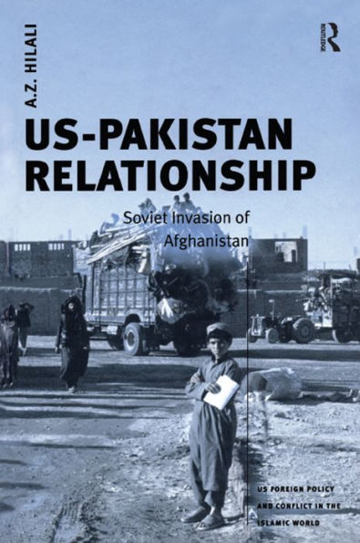 US-Pakistan Relationship: Soviet Invasion of Afghanistan