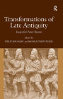 Transformations of Late Antiquity: Essays for Peter Brown