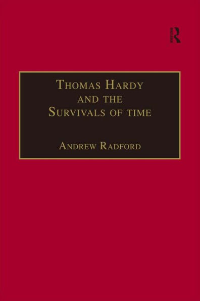 Thomas Hardy and the Survivals of Time