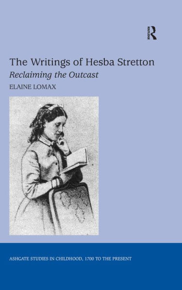 The Writings of Hesba Stretton: Reclaiming the Outcast
