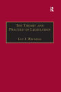 The Theory and Practice of Legislation: Essays in Legisprudence