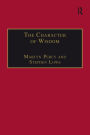 The Character of Wisdom: Essays in Honour of Wesley Carr