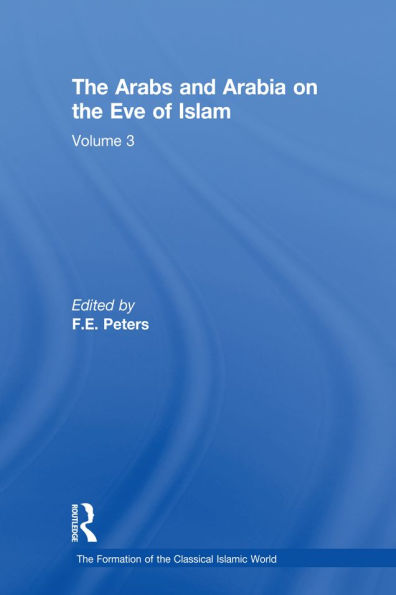 The Arabs and Arabia on the Eve of Islam