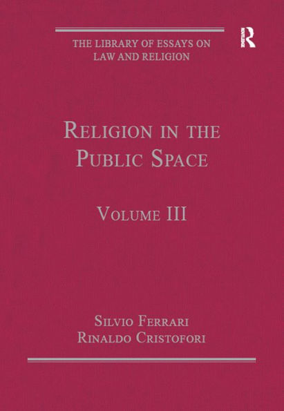 Religion in the Public Space: Volume III
