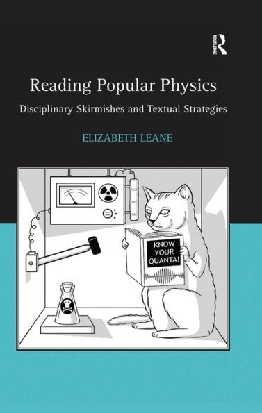 Reading Popular Physics: Disciplinary Skirmishes and Textual Strategies