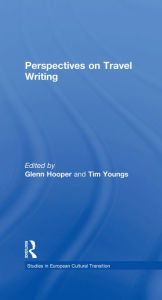 Title: Perspectives on Travel Writing, Author: Glenn Hooper