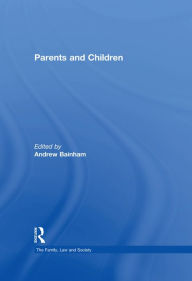 Title: Parents and Children, Author: Andrew Bainham