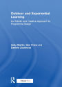 Outdoor and Experiential Learning: An Holistic and Creative Approach to Programme Design