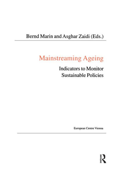 Mainstreaming Ageing: Indicators to Monitor Sustainable Progress and Policies