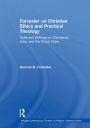 Forrester on Christian Ethics and Practical Theology: Collected Writings on Christianity, India, and the Social Order