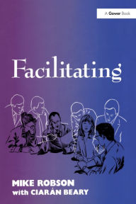 Title: Facilitating, Author: Mike Robson