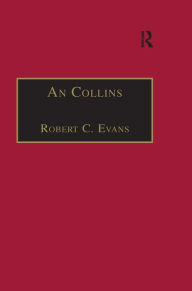 Title: An Collins: Printed Writings 1641-1700: Series II, Part Two, Volume 1, Author: Robert C. Evans