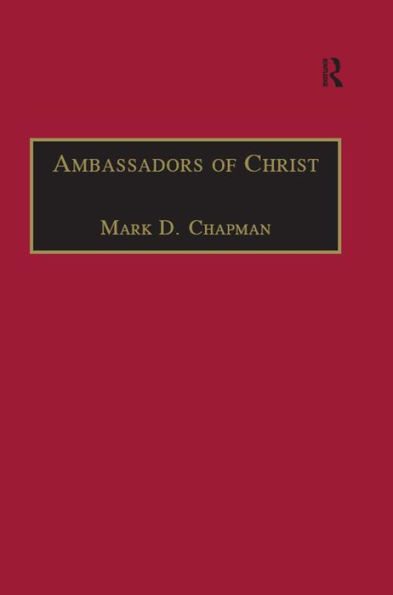 Ambassadors of Christ: Commemorating 150 Years of Theological Education in Cuddesdon 1854-2004