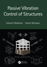 Title: Passive Vibration Control of Structures, Author: Suhasini Madhekar